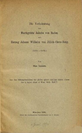 Die Verheiratung der Markgräfin Jakobe von Baden mit Herzog Johann Wilhelm von Jülich-Cleve-Berg : (1581-1585)