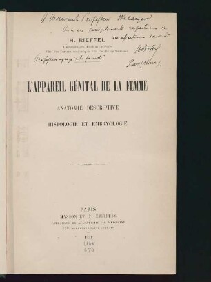 L' appareil génital de la femme : anatomie descriptive ; histologie et embryologie