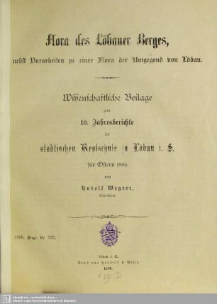 Flora des Löbauer Berges : nebst Vorarbeiten zu einer Flora der Umgebung von Löbau