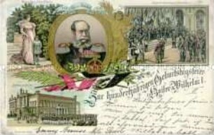 Postkarte zum 100. Geburtstag Wilhelms I.