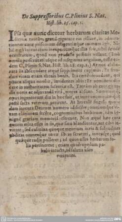 De Suppressoribus C. Plinius S. Nat. Hist. lib. 25. cap. I.