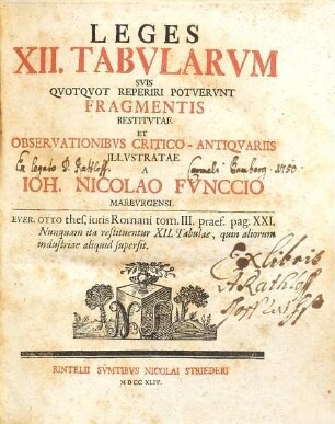 Leges XII. Tabvlarvm : Svis Qvotqvot Reperiri Potvervnt Fragmentis Restitvtae et Observationibvs Critico-Antiqvariis Illvstratae