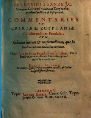 Commentarius in Gelriae et Zutphaniae consuetudines feudales