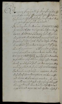 Anlässlich der Anforderung der Lizent-Restitution des Universitätsschneiders Ludewig, Richtigstellung der Anstellungsverhältnisse der Universitätshandwerker; Übersendung eines Exemplars des Patents von 1730 bezüglich der ins Land kommenden Künstler und Manufakturierer [Anlage fehlt].
