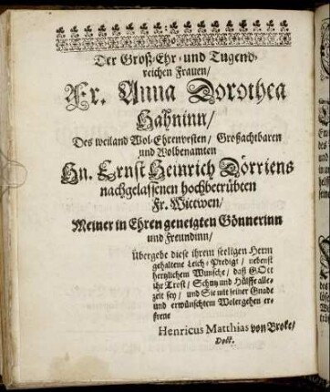 Der Groß-Ehr- und Tugendreichen Frauen Fr. Anna Dorothea Hahninn [...]