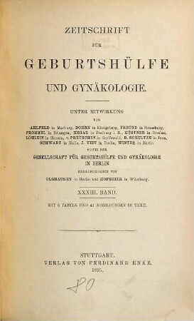 Zeitschrift für Geburtshilfe und Gynäkologie. 33. 1895