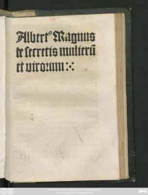 Albert#[us] Magnus || de secretis mulierũ || et virorum.||
