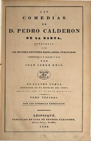 Las comedias de Pedro Calderon de la Barca : en cuatro tomos. 3
