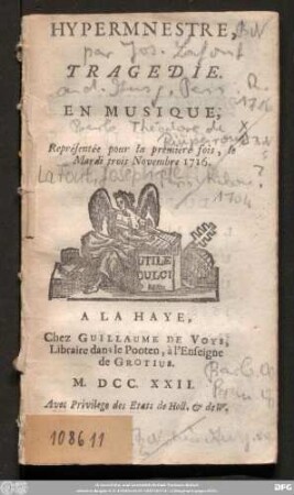 Hypermnestre : Tragedie En Musique ; Représentée pour la premier fois, le Mardi trois Novembre 1716