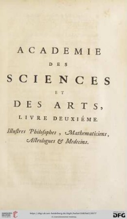 Livre Deuxième: Illustres Philosophes, Mathematiciens, Astrologues & Medecins