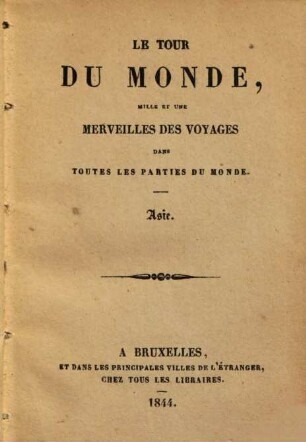 Le tour du monde : mille et une merveilles des voyages dans toutes les parties du monde, 3. Asie