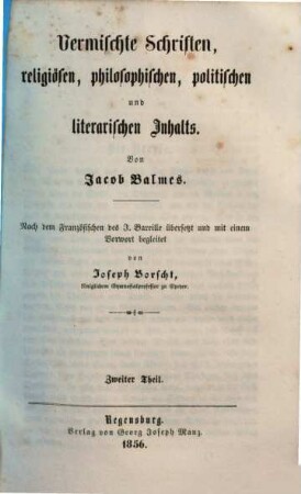 Vermischte Schriften religiösen, philosophischen, politischen und literarischen Inhalts. 2