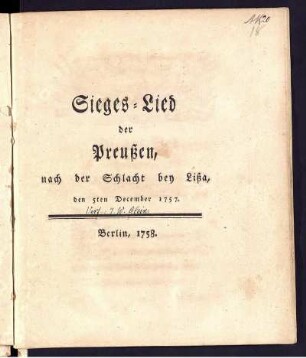 Sieges-Lied der Preußen, nach der Schlacht bey Lißa, den 5ten December 1757