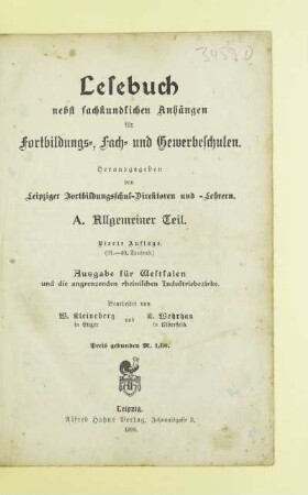 Lesebuch nebst fachkundlichen Anhängen für Fortbildungs-, Fach- und Gewerbeschulen