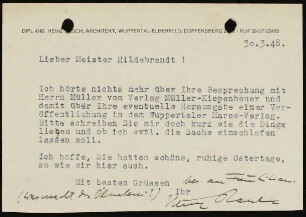 Lieber Meister Hildebrandt! Ich hörte nichts mehr über Ihre...