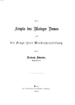 Die Krypta des Mainzer Domes und die Frage ihrer Wiederherstellung