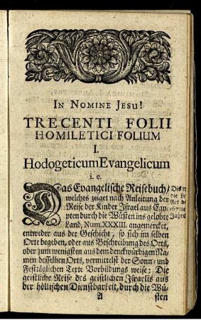 I. Hodogeticum Evangelicum. - X. Hodogesis Filiorum Dei admirabilis.