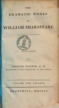 The Dramatic Works Of Shakespeare : In Eight Volumes; The Last Containing Select Explanatory Notes, 8. [Hamlet. Othello]