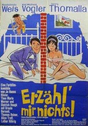 Erzähl mir nichts