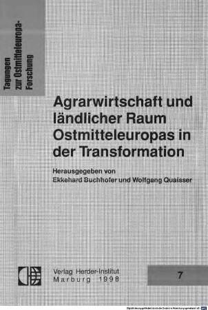 Agrarwirtschaft und ländlicher Raum Ostmitteleuropas in der Transformation