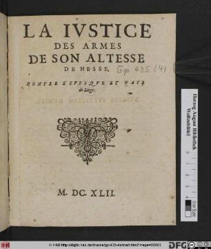 La Justice Des Armes De Son Altesse De Hesse : Contre L'Evesque Et Pays de Liege