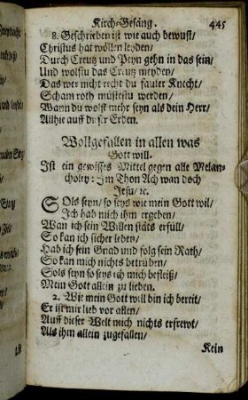 Wollgefallen in allen was Gott will.
