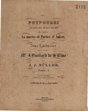 Potpourri sur plusieurs thêmes favoris de l'opéra: La muette de Portici d'Auber : pour deux guitarres ; Oeuvre 4