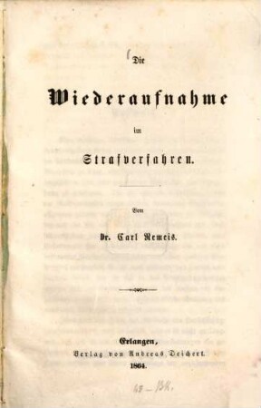 Die Wiederaufnahme im Strafverfahren