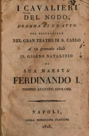 I cavalieri del Nodo : Dramma di un atto