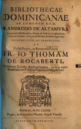 Bibliothecae Dominicanae incrementum ...