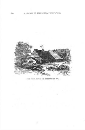 The First House of Bethlehem, 1741.