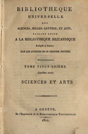 Bibliothèque universelle des sciences, belles-lettres, et arts. Sciences et arts. 21. 1822