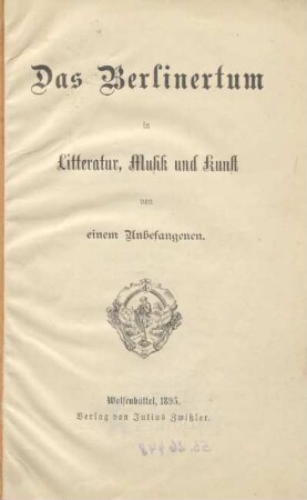 Das Berlinertum in Litteratur, Musik und Kunst