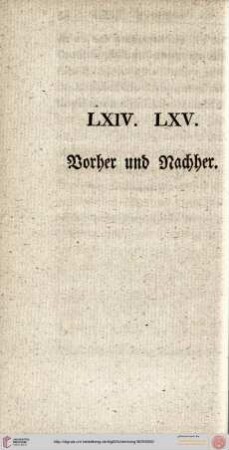 LXIV. und LXV. Voher und Nachher