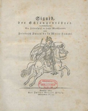 Sigurd, der Schlangentödter : Ein Heldenspiel in sechs Abentheuren