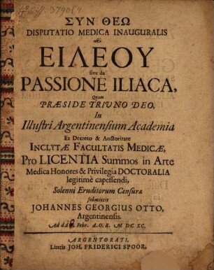 Disp. med. inaug. peri eileu, sive de passione iliaca