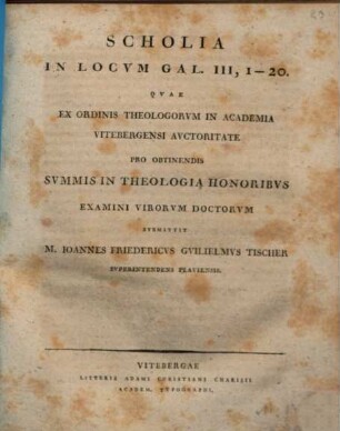 Scholia in locum Gal. III, 1 - 20 : diss. inaug.