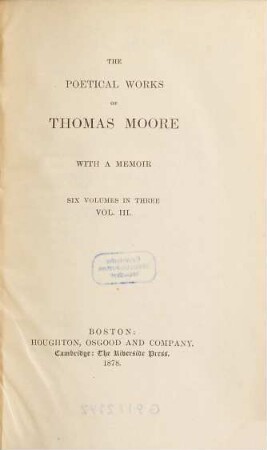 The poetical works of Thomas Moore : with a memoir : six volumes in three, 3