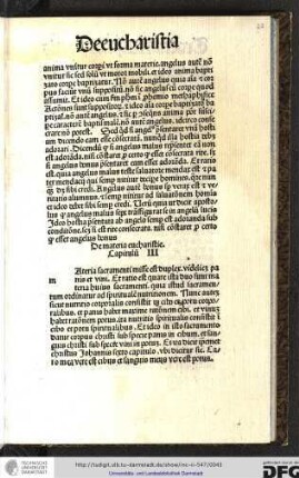 [M]ateria sacramenti misse est duplex videlicet panis et vini, et ratio est quare ista duo sunt materia huius sacramenti...