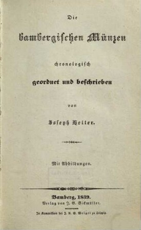 Die bambergischen Münzen : chronologisch geordnet und beschrieben : mit Abbildungen
