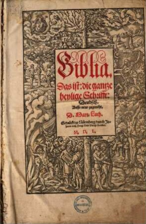 Biblia, Das ist: die gantze heylige Schrifft: Deudsch, [1]