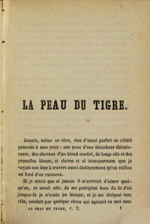 La peau de tigre, 2
