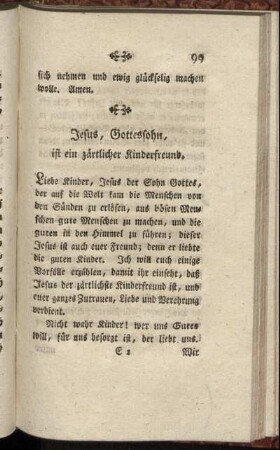 Jesus, Gottessohn, ist ein zärlicher Kinderfreund.