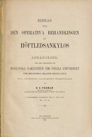 Bidrag till den operativa behandlingen af höftledsankylos
