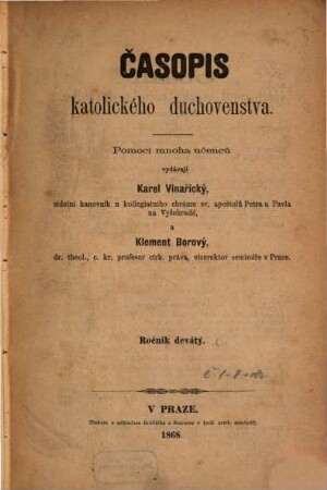 Časopis katolického duchovenstva : = Ephemerides theologicae cleri catholici Bohemici = Revue du clergé catholique. 9. 1868