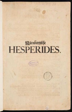 Schmutztitel: Nürnbergische HESPERIDES.