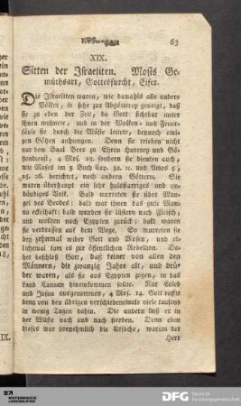 XIX. Sitten der Israeliten. Mosis Gemüthsart, Gottesfurcht, Eifer.