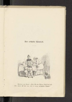 Der erfüllte Wunsch.