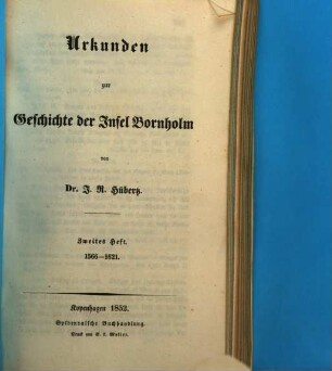 Urkunden zur Geschichte der Insel Bornholm 1327 - 1621, 2. 1566 - 1621