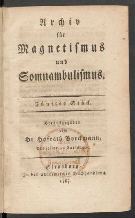 5. Stück (1787): Archiv für Magnetismus und Somnambulismus
